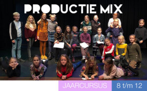 Productie-Mix Theaterles en Musicalles
